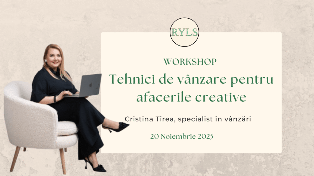Tehnici de vânzare pentru afacerile creative - Cristina Tirea, specialist în vânzări